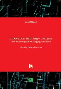 Innovation in Energy Systems New Technologies for Changing Paradigms