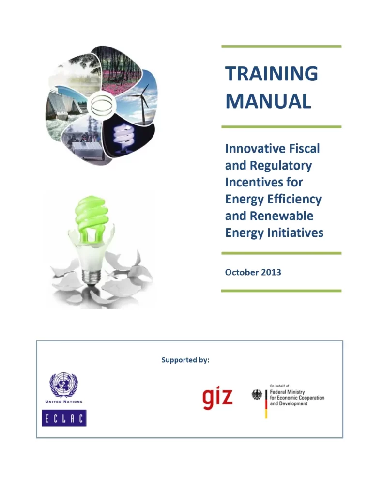 Innovative Fiscal and Regulatory Incentives for Energy Efficiency and Renewable Energy Initiatives