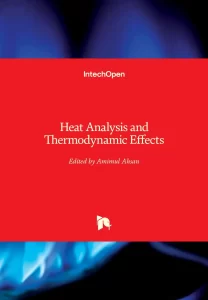 Heat Analysis and Thermodynamic Effects