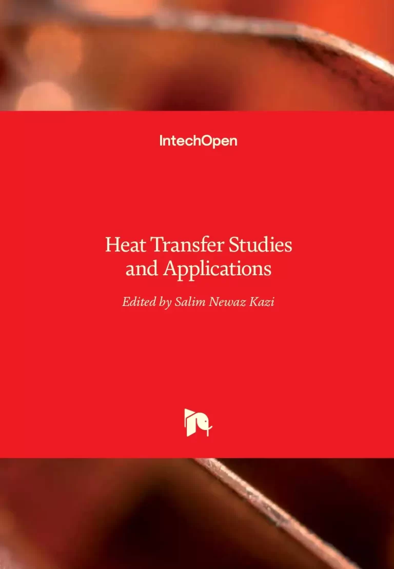 Heat Transfer Studies and Applications