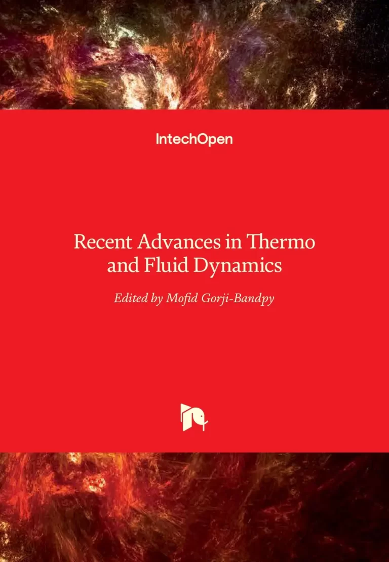 Recent Advances in Thermo and Fluid Dynamics