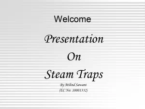 Steam Traps