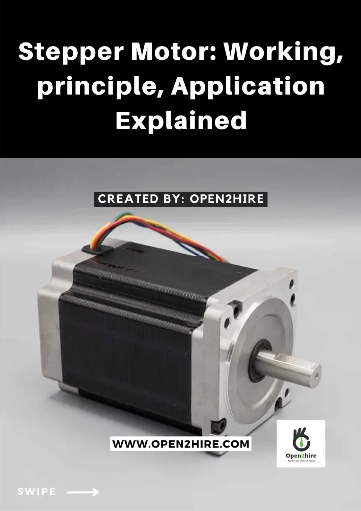 Stepper Motors: Working, Principles, Characteristics, Transient Performance, Maintenance