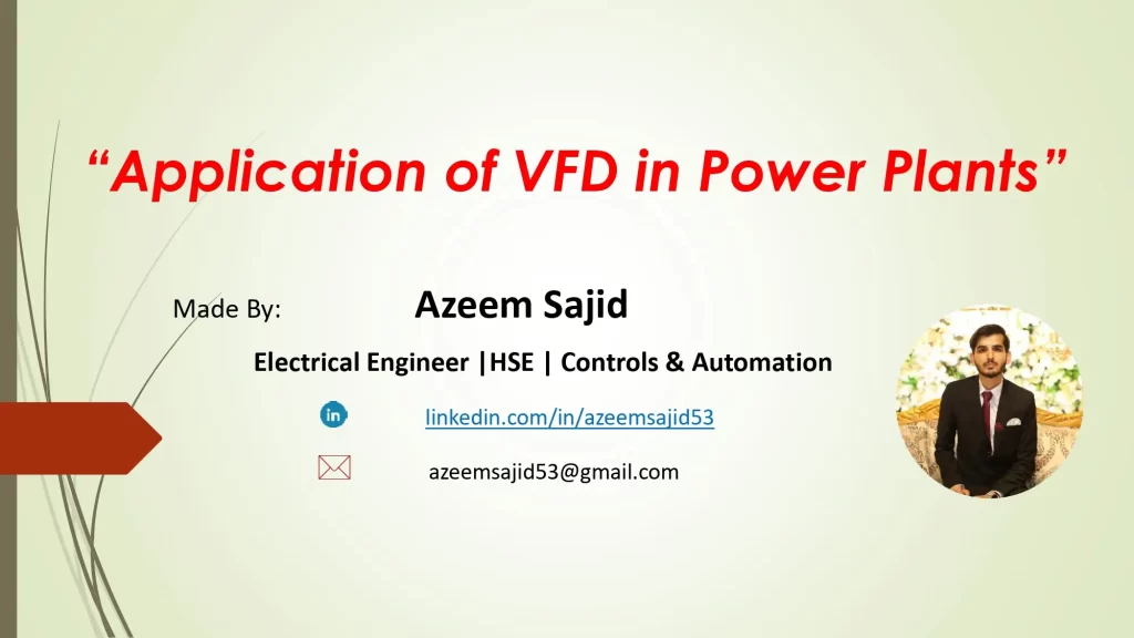 “Application of VFD in Power Plants” “Application of VFD in Power Plants”