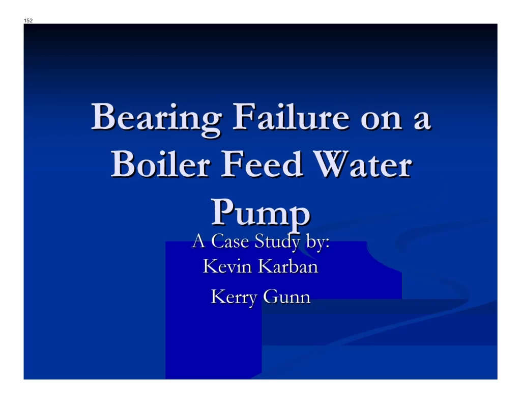Bearing Failure on a Boiler Feed Water Pump