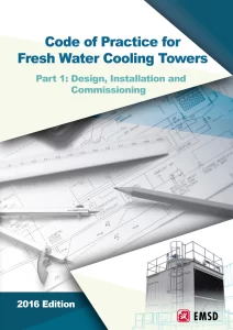 Code Of Practice For Fresh Water Cooling Towers Part 1: Design, Installation And Commissioning