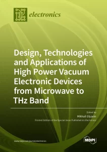 Design, Technologies and Applications of High Power Vacuum Electronic Devices from Microwave to THz Band