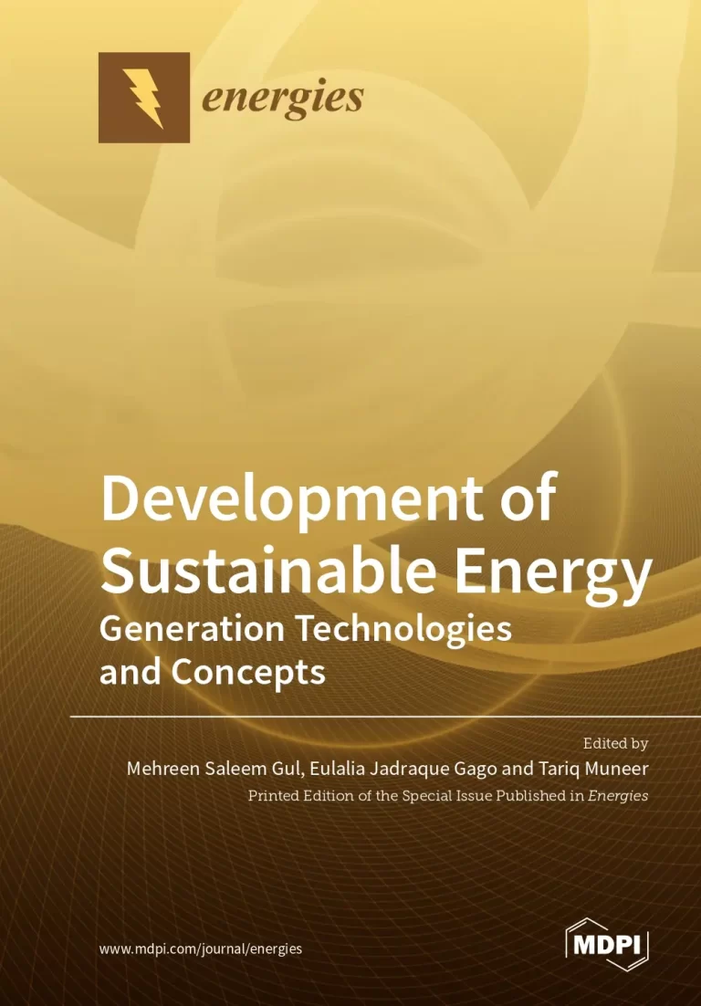 Development of Sustainable Energy Generation Technologies and Concepts