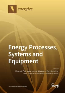 Energy Processes, Systems and Equipment