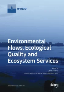 Environmental Flows, Ecological Quality and Ecosystem Services
