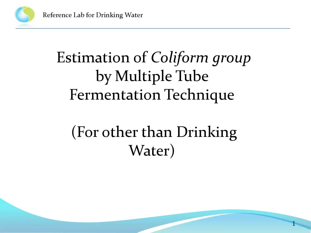 Estimation of Coliform group by Multiple Tube Fermentation Technique (For other than Drinking Water)