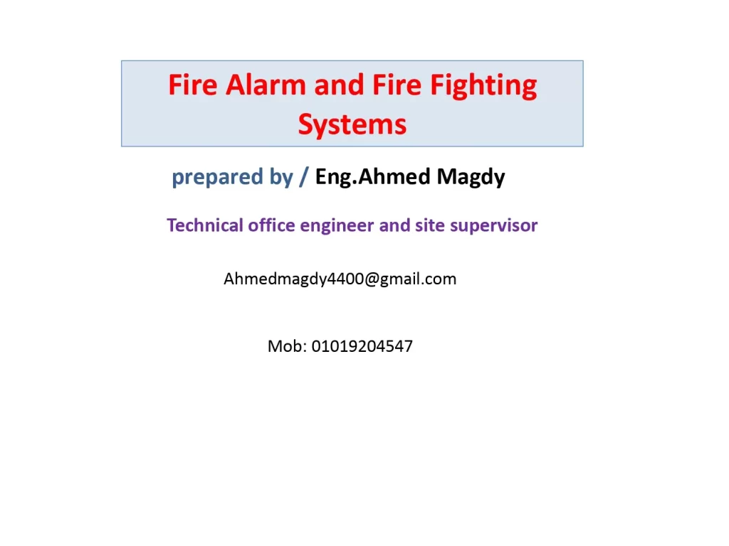Fire Alarm and Fire Fighting Systems