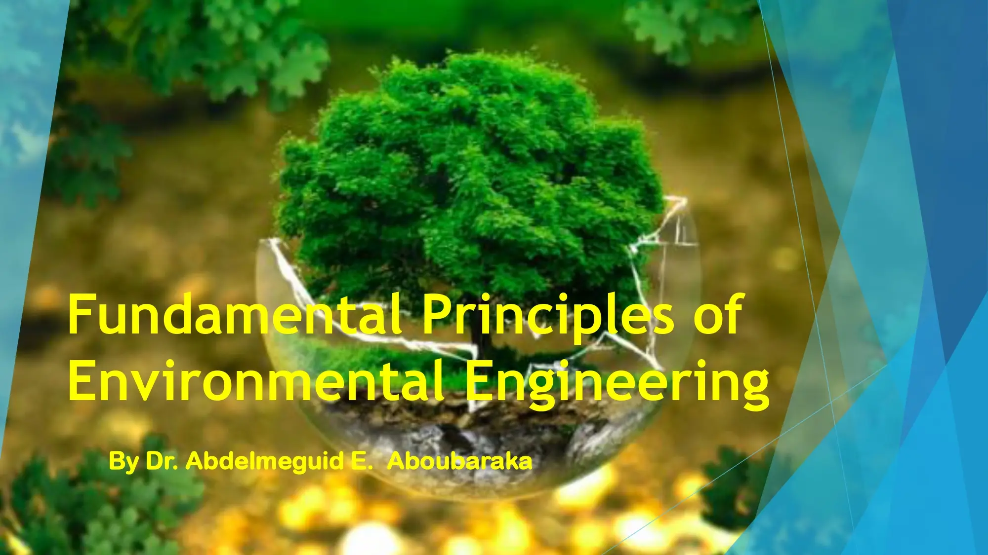 Fundamental Principles of Environmental Engineering