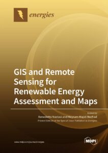 GIS and Remote Sensing for Renewable Energy Assessment and Maps