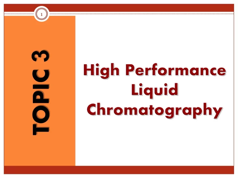 High Performance Liquid Chromatography