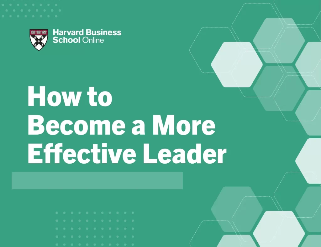 How to Become a More Effective Leader