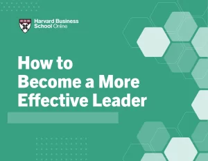How to Become a More Effective Leader