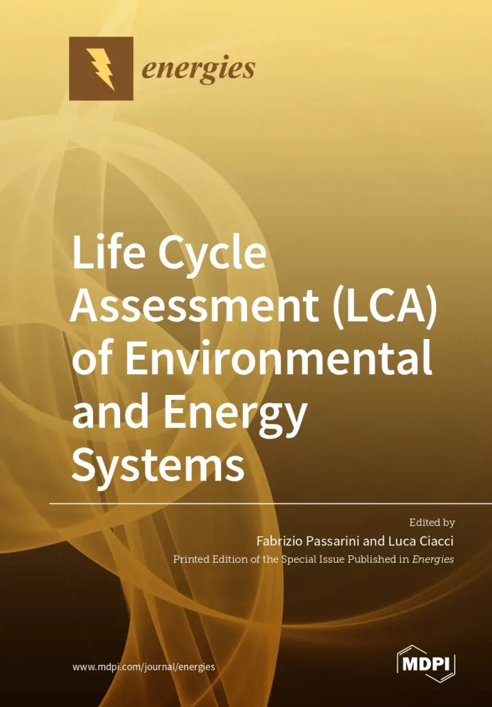 Life Cycle Assessment (LCA) of Environmental and Energy Systems