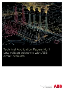Low Voltage Selectivity With ABB Circuit-Breakers