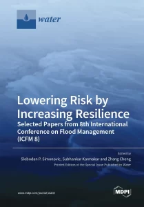 Lowering Risk by Increasing Resilience Selected Papers from 8th International Conference on Flood Management (ICFM 8)
