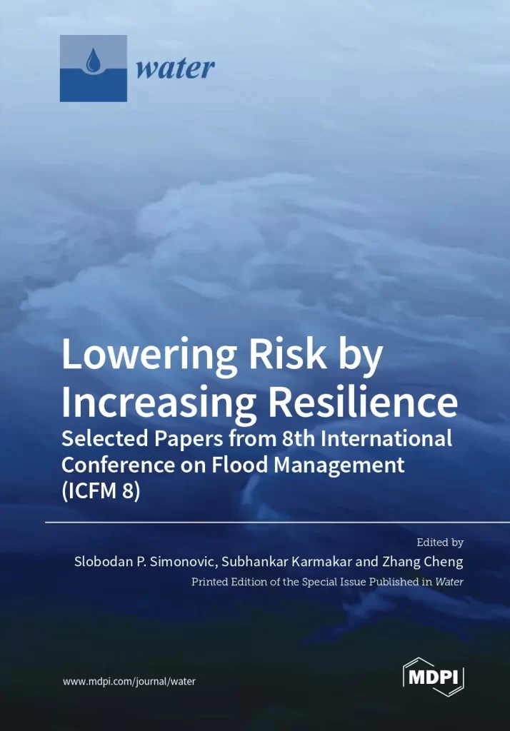 Lowering Risk by Increasing Resilience Selected Papers from 8th International Conference on Flood Management (ICFM 8)