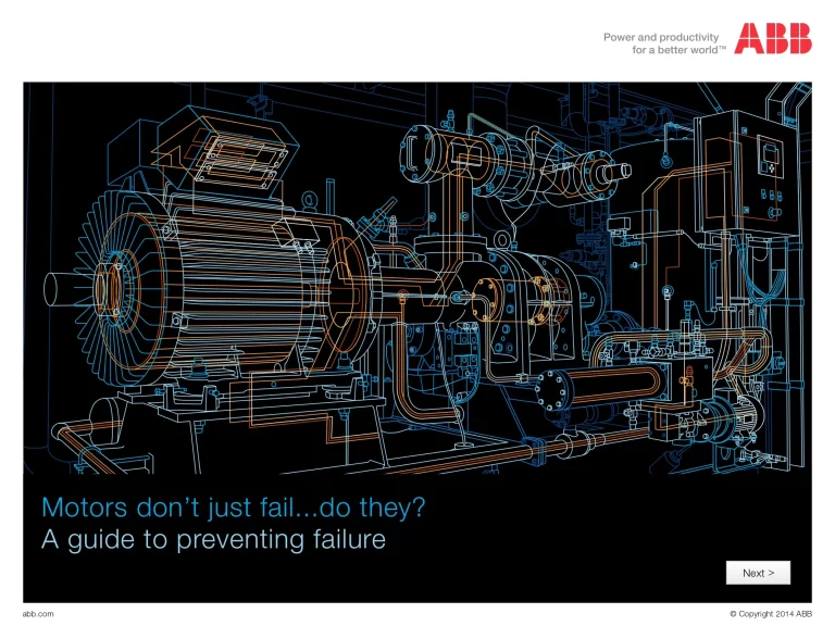 Motors don’t just fail...do they? A guide to preventing failure