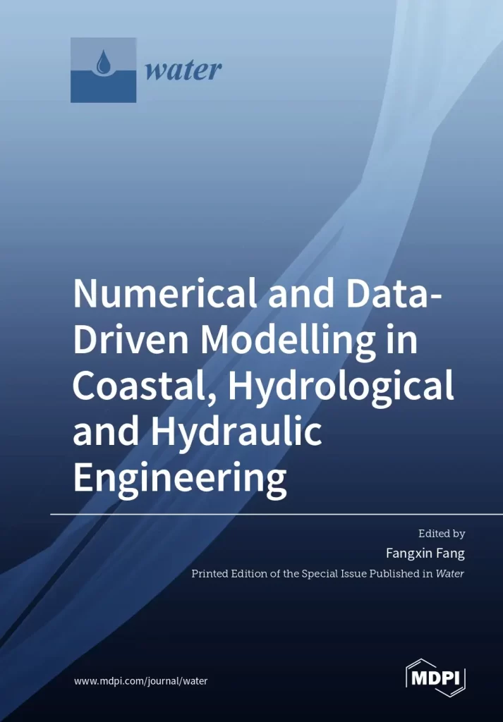 Numerical and Data- Driven Modelling in Coastal, Hydrological and Hydraulic Engineering