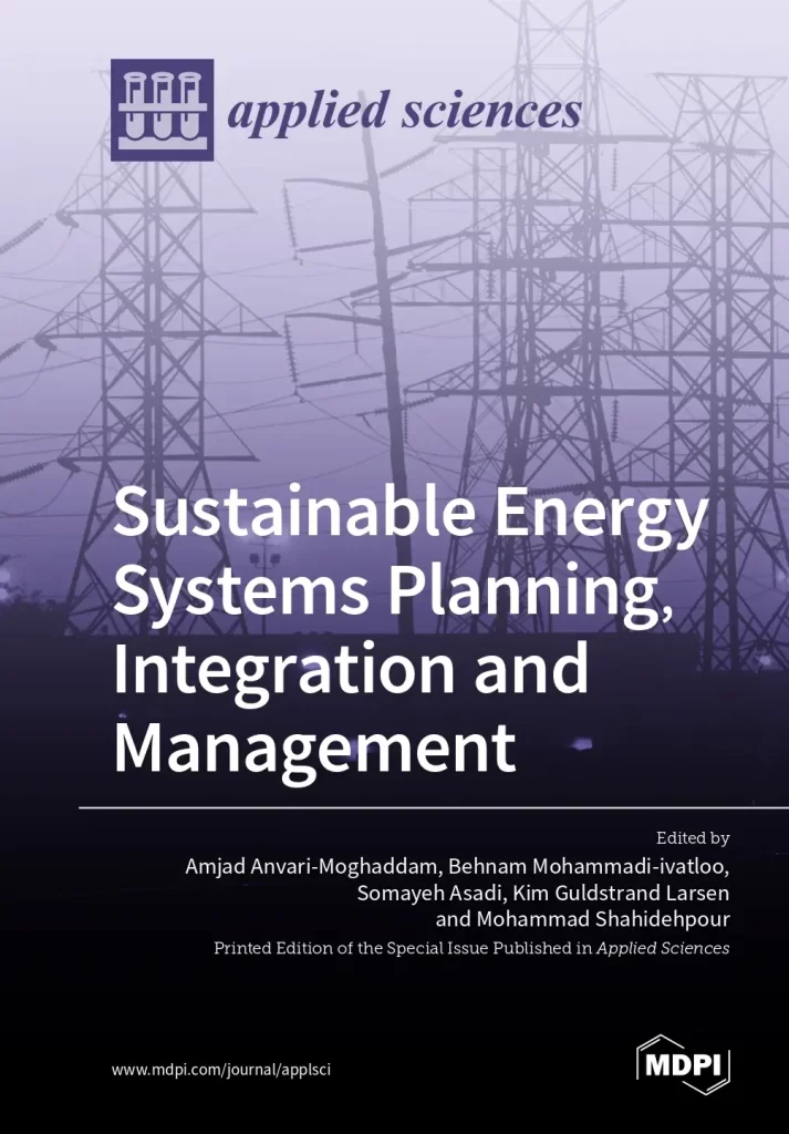 Sustainable Energy Systems Planning, Integration and Management