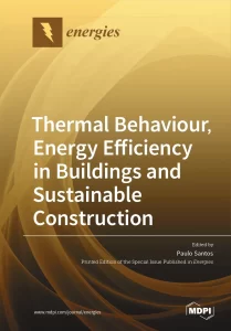 Thermal Behaviour, Energy Efficiency in Buildings and Sustainable Construction