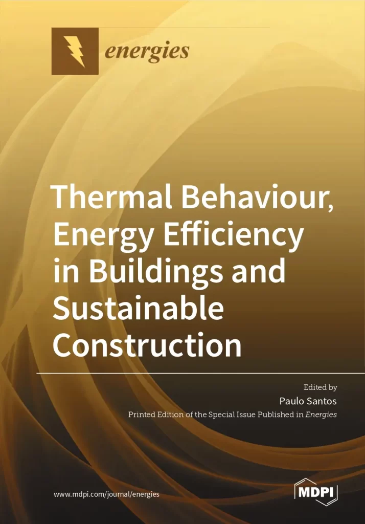 Thermal Behaviour, Energy Efficiency in Buildings and Sustainable Construction