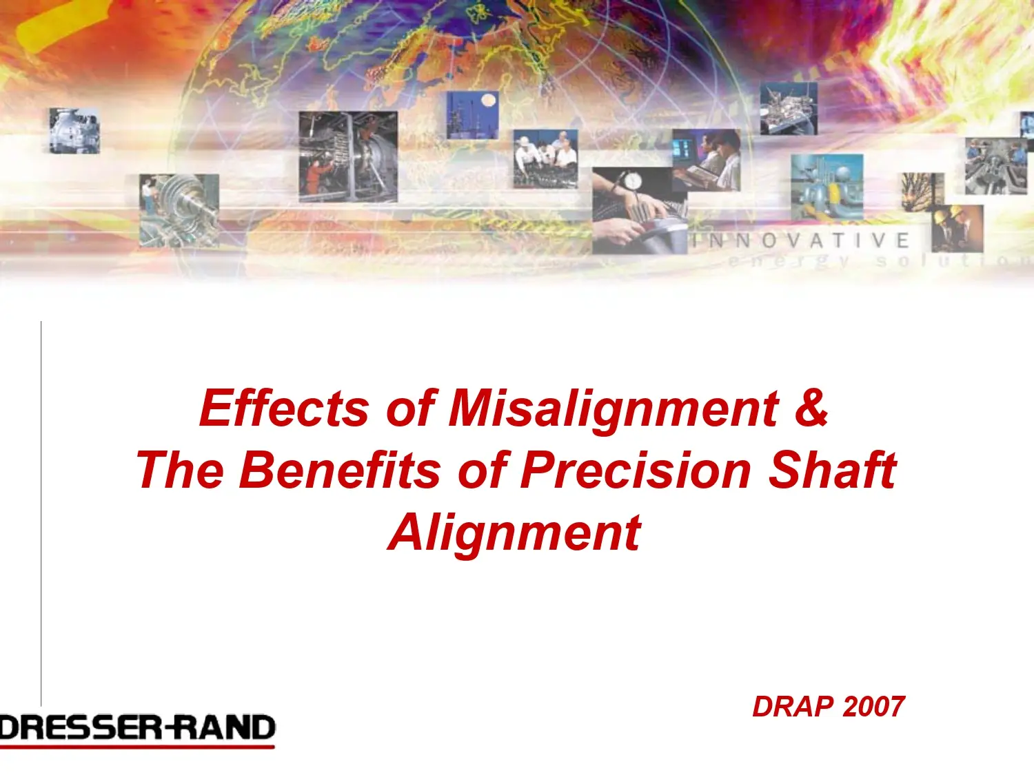 Effects of Misalignment & The Benefits of Precision Shaft Alignment