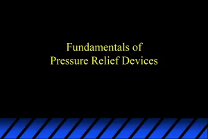 Fundamentals of Pressure Relief Devices