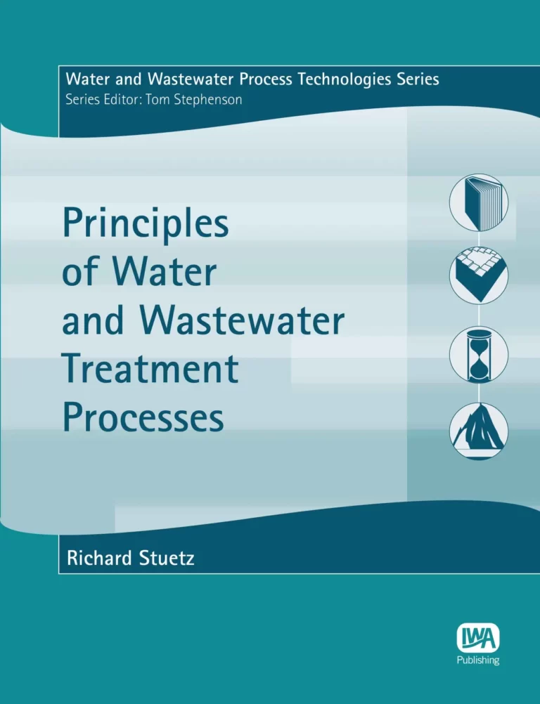 Principle of Water and Wastewater Treatment Processes