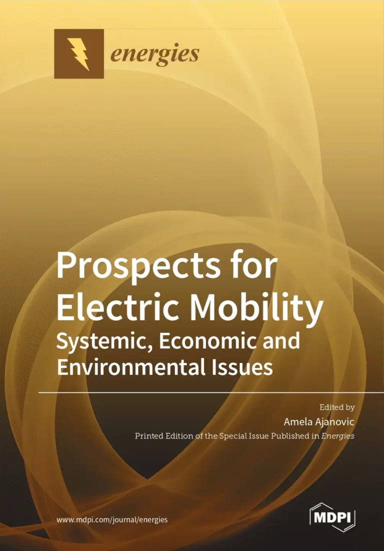 Prospects for Electric Mobility Systemic, Economic and Environmental Issues