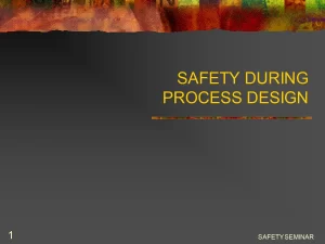 Safety During Process Design