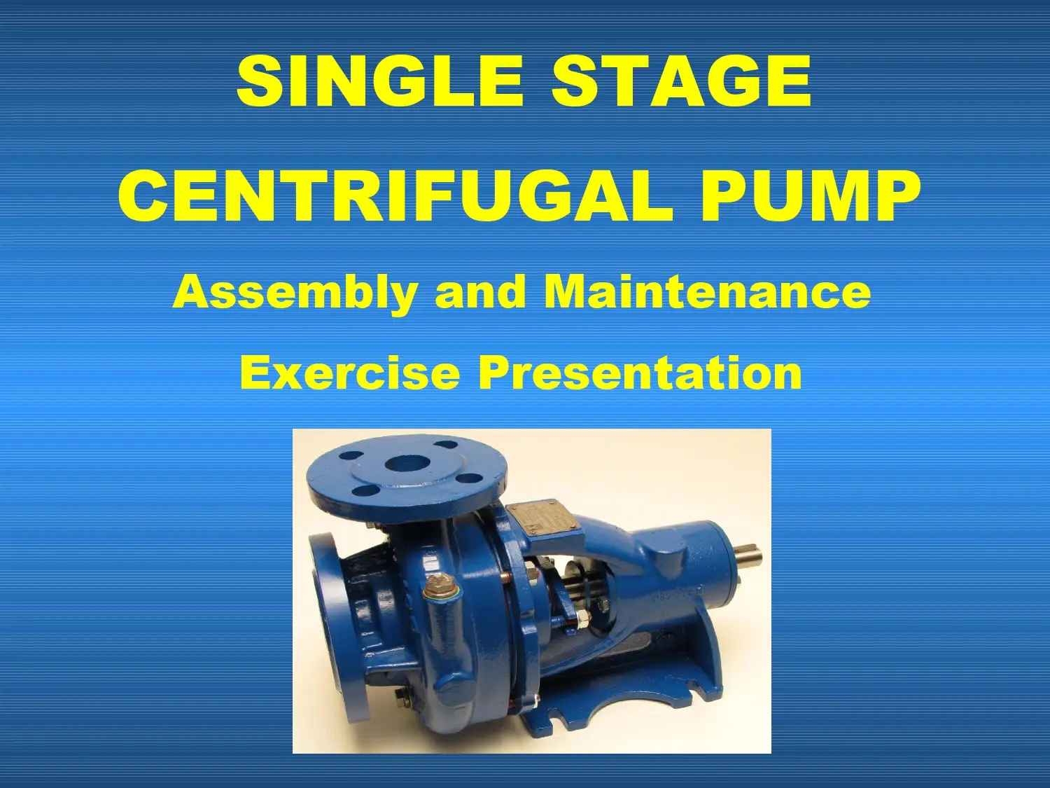 Single Stage Centrifugal Pump Assembly And Maintenance