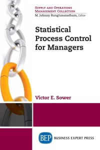 Statistical Process Control for Managers