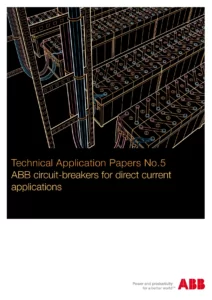 Technical Application Papers No.5 ABB Circuit-Breakers For Direct Current Applications
