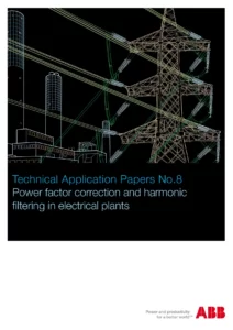Technical Application Papers No.8 Power Factor Correction And Harmonic Filtering In Electrical Plants