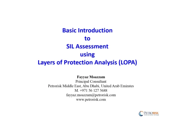 Basic Introduction to SIL Assessment using Layers of Protection Analysis (LOPA)