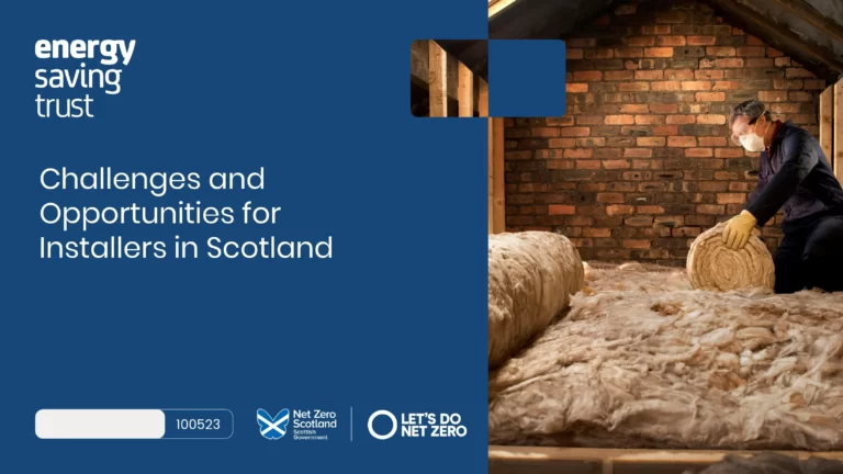 Challenges and Opportunities for Installers in Scotland