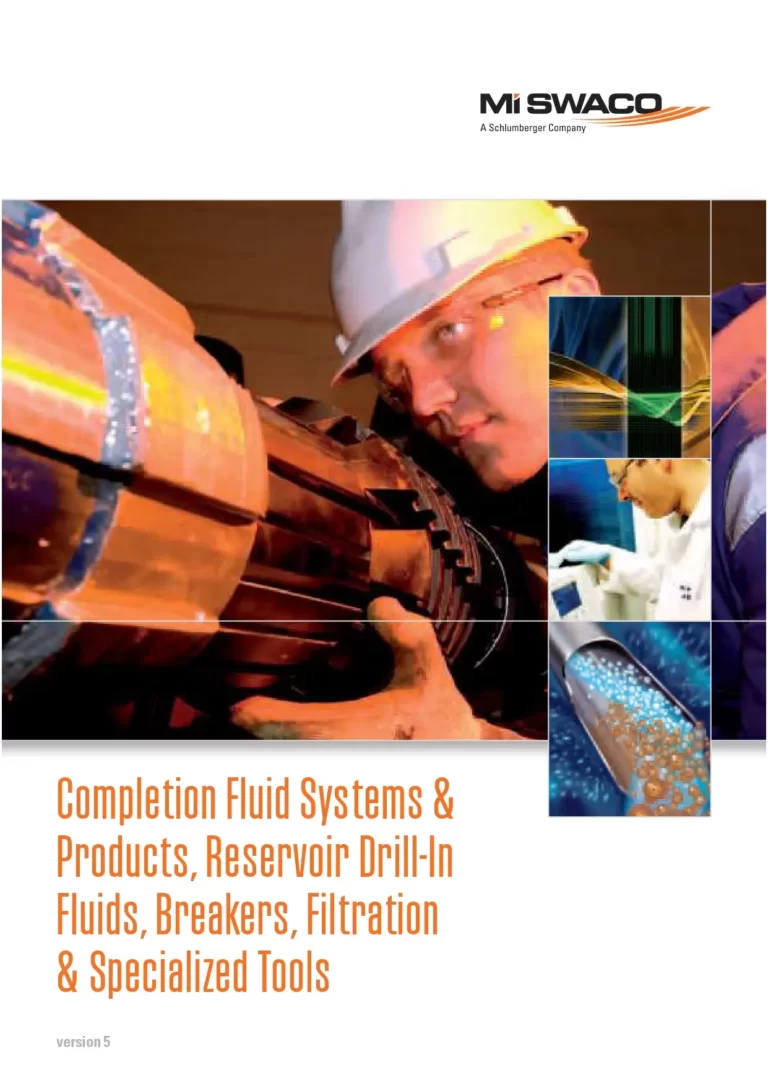 Completion Fluid Systems & Products, Reservoir Drill-In Fluids, Breakers, Filtration & Specialized Tools