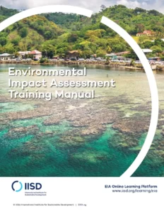 Environmental Impact Assessment Training Manual