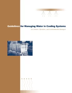 Guidelines for Managing Water in Cooling Systems