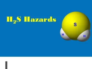 H2S Hazards