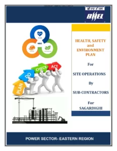 Health, Safety And Environment Plan For Site Operations By Sub-Contractors For Sagardighi