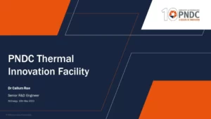 PNDC Thermal Innovation Facility