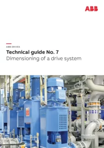 Technical Guide No. 7: Dimensioning of a Drive System