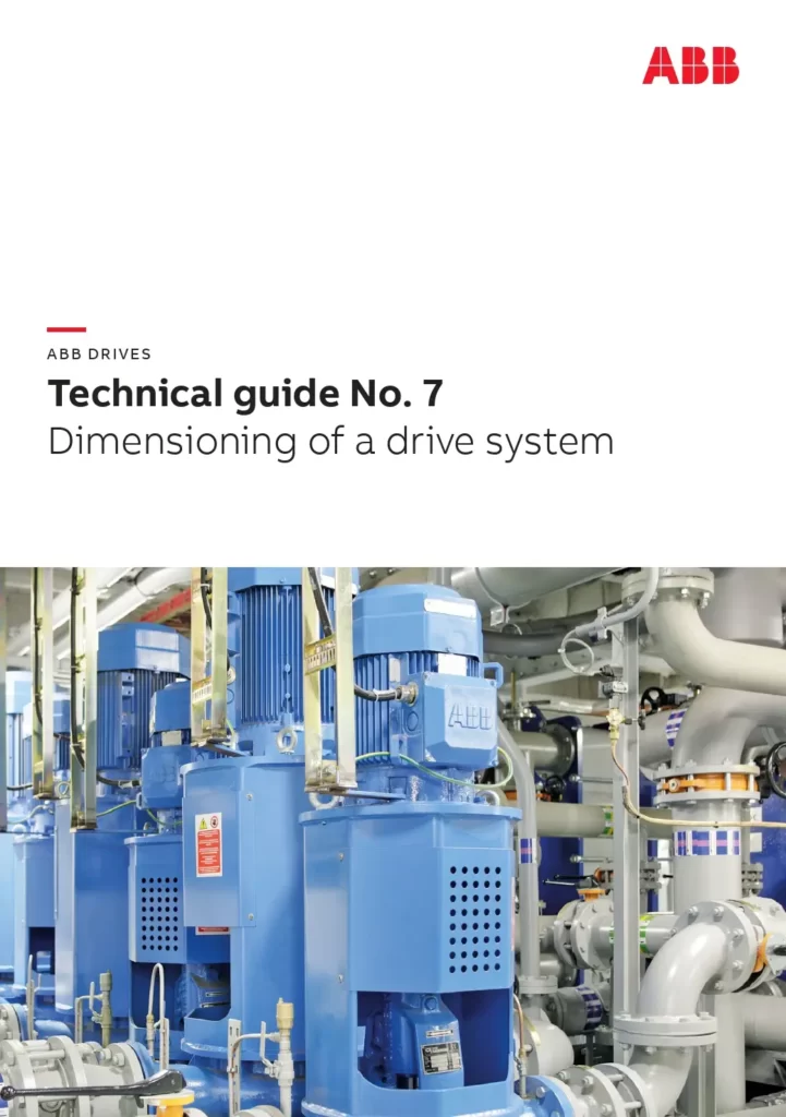 Technical Guide No. 7: Dimensioning of a Drive System