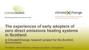The Experiences of Early Adopters of Zero Direct Emissions Heating Systems in Scotland